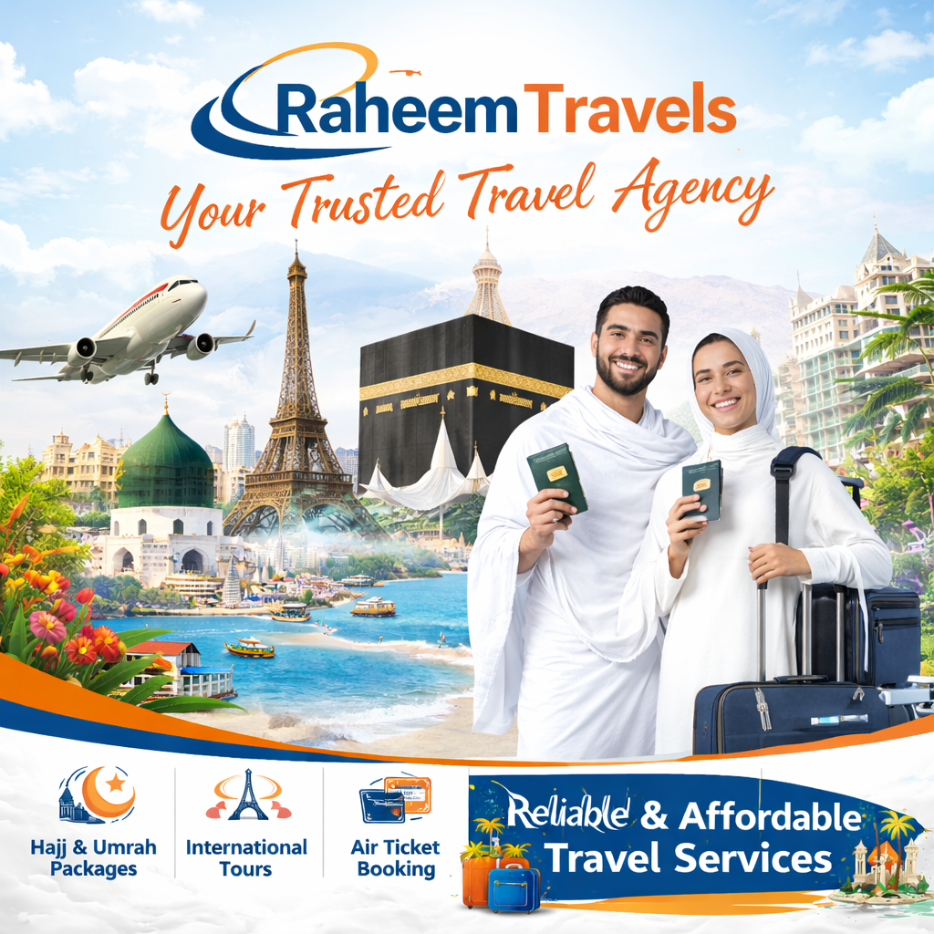 Raheem Travels – Your Trusted Travel Agency